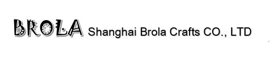 Shanghai Brola Crafts CO., LTD